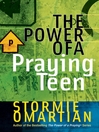 The Power of a Praying® Teen (eBook)